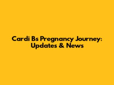Cardi B's Pregnancy Journey: Updates & News