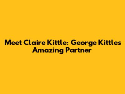Meet Claire Kittle: George Kittle's Amazing Partner