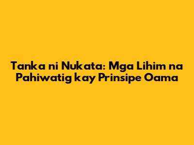 Tanka ni Nukata: Mga Lihim na Pahiwatig kay Prinsipe Oama