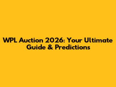 WPL Auction 2026: Your Ultimate Guide & Predictions